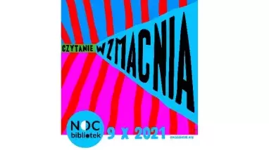 Noc Bibliotek - czytanie wzmacnia image