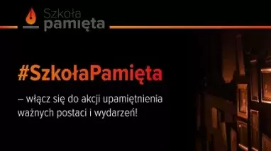Bierzemy udział w akcji "Szkoła Pamięta" image